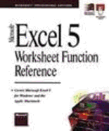 Microsoft Excel 5 Worksheet Function Reference - Microsoft Press
