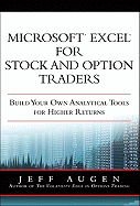 Microsoft Excel for Stock and Option Traders: Build Your Own Analytical Tools for Higher Returns