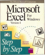 Microsoft Excel for Windows, Version 4: Step by Step: The Official Microsoft Courseware