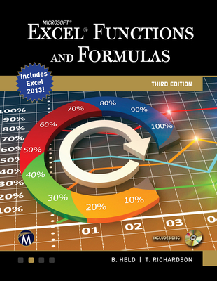 Microsoft Excel Functions and Formulas - Held, Bernd, and Richardson, Theodor