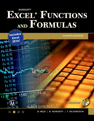 Microsoft Excel Functions and Formulas - Moriarty, Brian, and Held, Bernd, and Richardson, Theodor