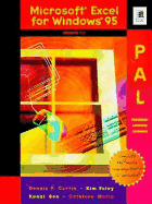 Microsoft Excel, Version 7.0: Program-Assisted Learning - Curtin, Dennis, and Sen, Kunal, and Foley, Kim