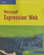 Microsoft Expression Web Illustrated: Brief - Riley, Julie
