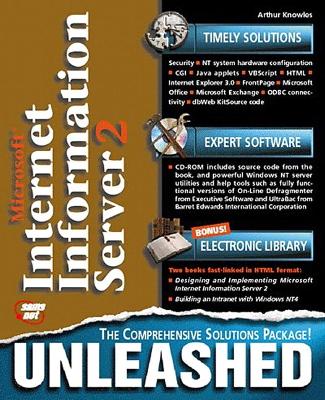 Microsoft Internet Information Server 2 Unleashed - Zimmerman, Scott, and Knowles, Arthur E, and Zimmerman, S Scott