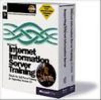 Microsoft Internet Information Server Training Kit - Microsoft Press, and Microsoft Corporation, and Microsoft