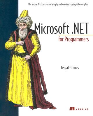 Microsoft.Net for Programmers - Grimes, Fergal