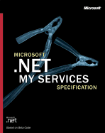 Microsoft .Net My Services Specification - Microsoft Corporation