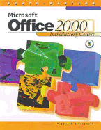 Microsoft Office 2000: Introductory Course