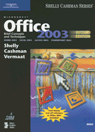 Microsoft Office 2003: Brief Concepts and Techniques