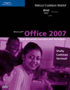 Microsoft Office 2007: Post-Advanced Concepts and Techniques