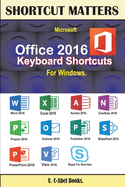 Microsoft Office 2016 Keyboard Shortcuts for Windows
