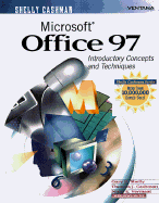 Microsoft Office 97: Introductory Concepts and Techniques