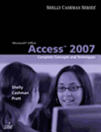 Microsoft Office Access 2007: Complete Concepts and Techniques