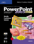 Microsoft Office PowerPoint: Complete Concepts and Techniques