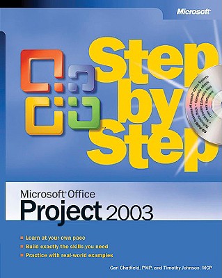 Microsoft Office Project 2003 Step by Step - Chatfield, Carl, and Johnson, Timothy D