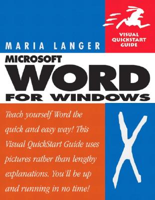 Microsoft Office Word 2003 for Windows: Visual QuickStart Guide - Langer, Maria