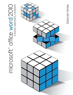 Microsoft Office Word 2010: A Lesson Approach, Complete - Hinkle, Deborah