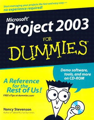 Microsoft Project 2003 for Dummies - Stevenson, Nancy