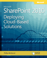 Microsoft SharePoint 2010: Deploying Cloud-Based Solutions
