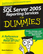 Microsoft SQL Server 2005 Reporting Services for Dummies
