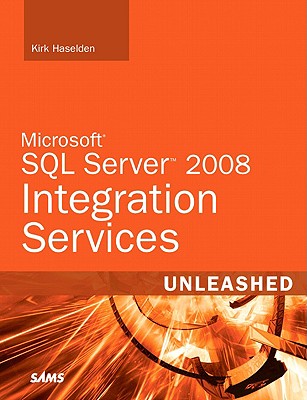 Microsoft SQL Server 2008 Integration Services Unleashed - Haselden, Kirk