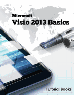 Microsoft VISIO 2013 Basics