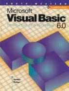 Microsoft Visual Basic 6.0: Introduction to Programming