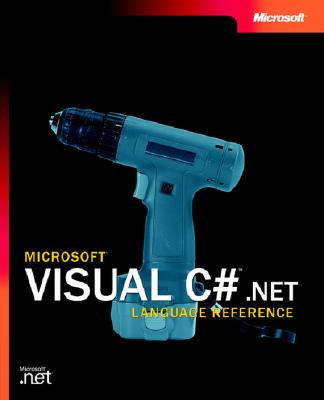 Microsoft Visual C# .NET Language Reference - Microsoft Corporation, -