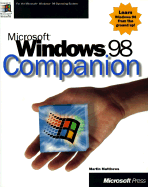 Microsoft Windows 98 Companion - Microsoft Press, and Microsoft Corporation, and Matthews, Martin S