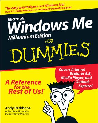 Microsoft Windows Me: Millennium Edition for Dummies - Rathbone, Andy