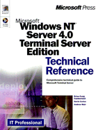 Microsoft Windows NT Server 4.0 Terminal Server: Technical Reference - Cumberland, Brian Craig, and Muir, Andrew, and Carius, Gavin