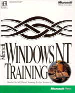 Microsoft Windows NT Training: Hands-On Self-Paced Training Kit for Version 3.5