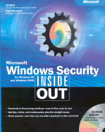 Microsoft Windows Security Inside Out for Windows XP and Windows 2000 - Bott, Ed, and Siechert, Carl