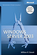 Microsoft Windows Server 2003 Administrator's Pocket Consultant