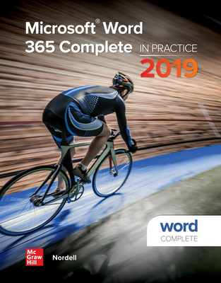 Microsoft Word 365 Complete: In Practice - Nordell, Randy, Professor, Ed