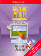 Microsoft Word 97 Made Easy: Extended Course