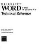 Microsoft Word for Windows Technical Reference: Application Developers Library - Microsoft Press