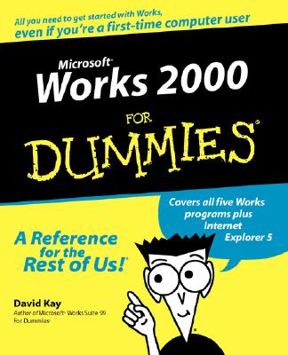 Microsoft Works 2000 for Dummies - Kay, David C