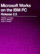 Microsoft Works on the IBM PC Release 2.0