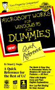 Microsoft Works Windows Dummies Quick Referende - Stuple, Stuart J, and Sosinsky, Barrie, Ph.D., and For Dummies
