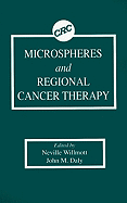 Microspheres and Regional Cancer Therapy