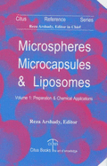 Microspheres, Microcapsules and Liposomes: Preparations and Chemical Applications