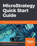 Microstrategy Quick Start Guide