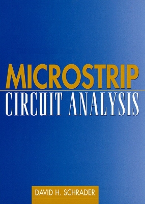 Microstrip Circuit Analysis - Schrader, David