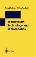 Microsystem technology and microrobotics