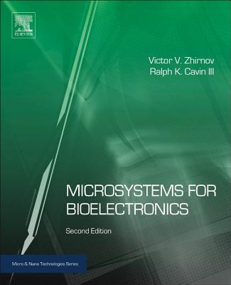 Microsystems for Bioelectronics: Scaling and Performance Limits - Zhirnov, Victor V., and Cavin III, Ralph K.