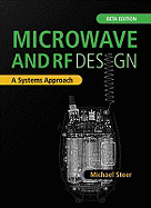 Microwave and RF Design: A Systems Approach