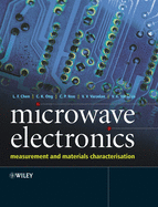 Microwave Electronics: Measurement and Materials Characterization