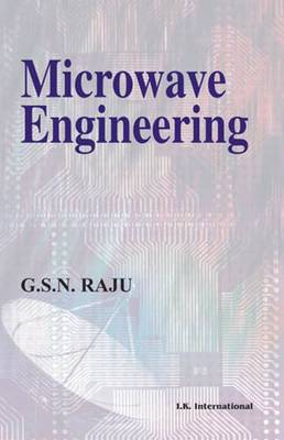 Microwave Engineering - Raju, G. S. N.