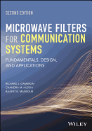Microwave Filters for Communication Systems: Fundamentals, Design, and Applications